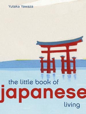 cover image of The Little Book of Japanese Living